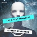 Cover-Bild zum Titel 'The Silent Invaders' von 'Robert Silverberg'