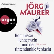 Cover-Bild zum Titel 'Kommissar Jennerwein und der tintendunkle Verdacht' von 'Jörg Maurer'