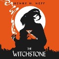 The Witchstone - Henry H Neff
