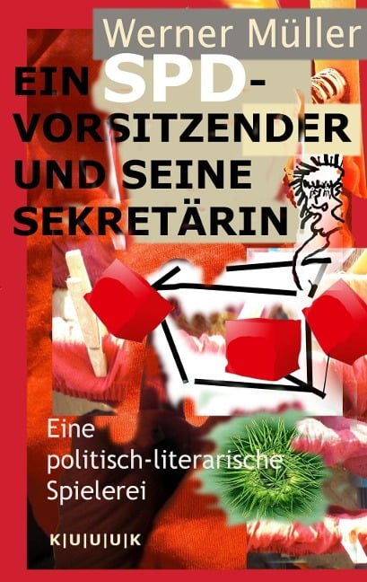 Ein SPD-Vorsitzender und seine Sekretärin - Werner Müller