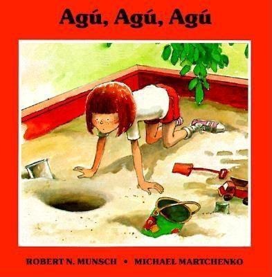 Agu, Agu, Agu - Robert Munsch