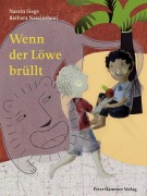 Cover-Bild zum Titel 'Wenn der Löwe brüllt' von 'Nasrin Siege'