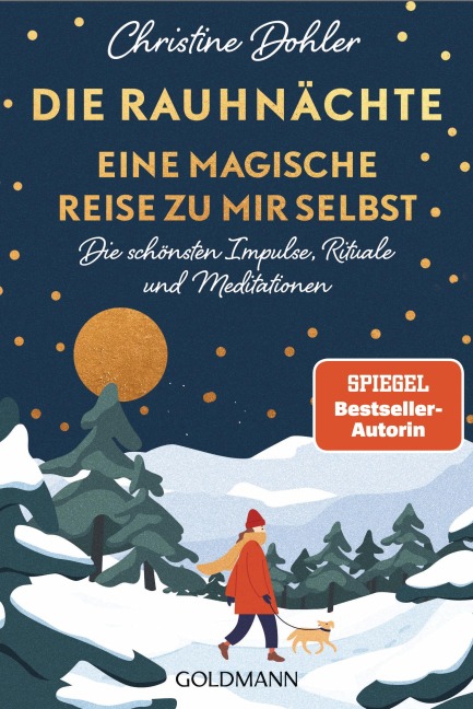 Die Rauhnächte - Eine magische Reise zu mir selbst - Christine Dohler