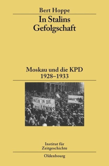 In Stalins Gefolgschaft - Bert Hoppe