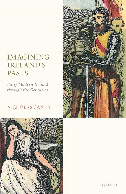 Imagining Ireland's Pasts - Nicholas Canny