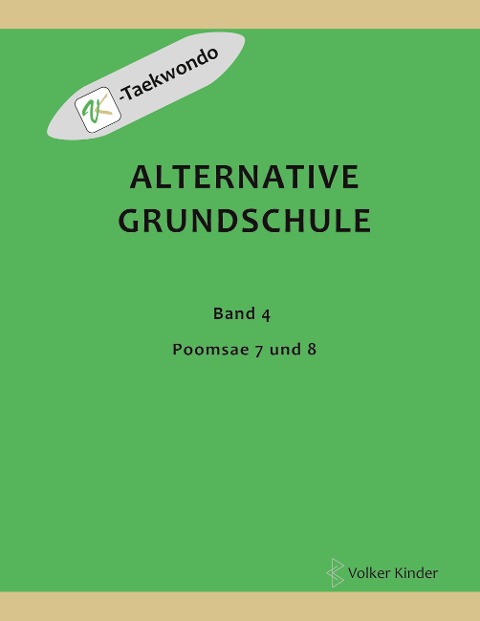 Alternative Grundschule, Band 4 - Volker Kinder