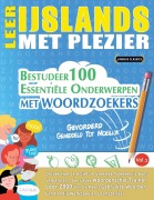 Cover-Bild zum Titel 'LEER IJSLANDS MET PLEZIER - GEVORDERD' von 'Linguas Classics'