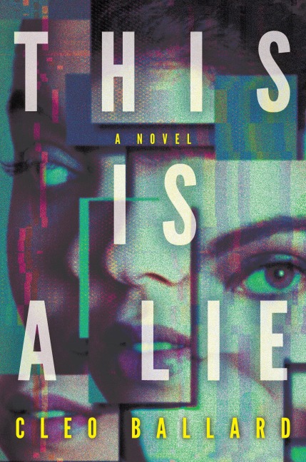 This Is a Lie - Cleo Ballard