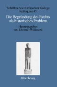 Cover-Bild zum Titel 'Die Begründung des Rechts als historisches Problem' von ''