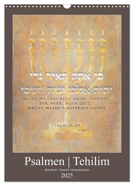 Psalmen Tehilim Hebräisch - Deutsch (Wandkalender 2025 DIN A3 hoch), CALVENDO Monatskalender - Kavodedition Switzerland. Marena Camadini