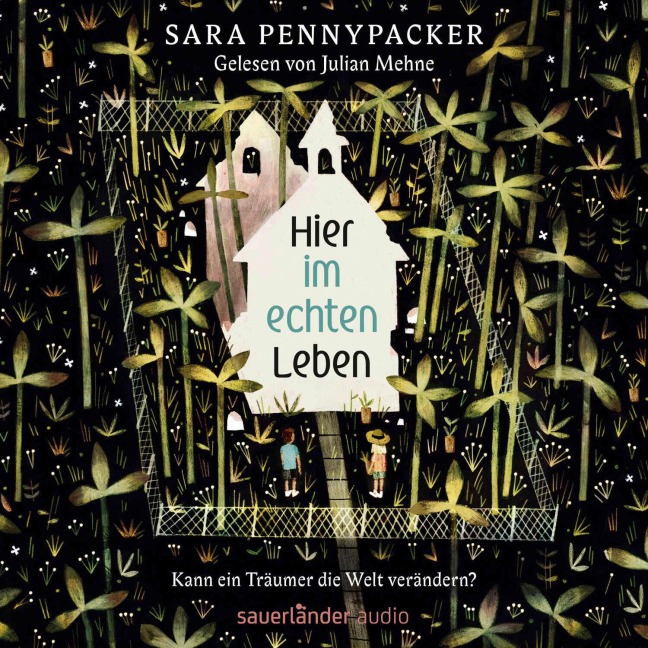 Hier im echten Leben - Sara Pennypacker