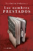 Cover-Bild zum Titel 'Los Nombres Prestados / Borrowed Names' von 'Veronica Sukaczer'
