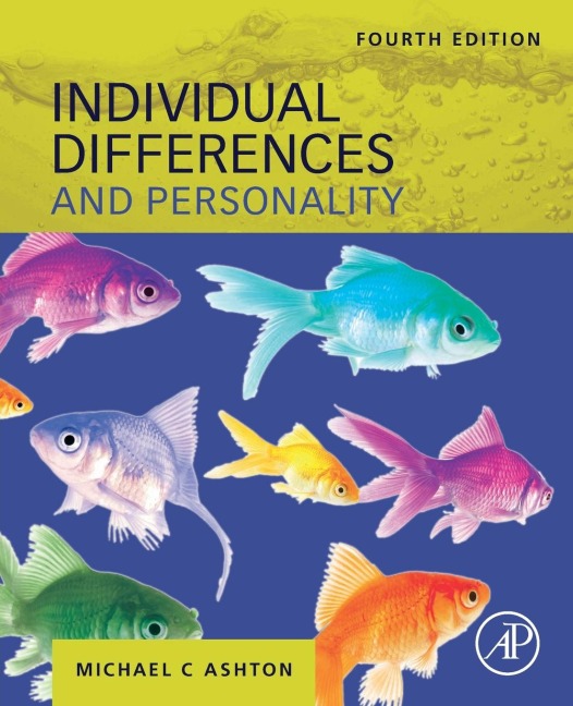 Individual Differences and Personality - Michael C. Ashton