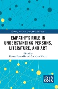 Cover-Bild zum Titel 'Empathy's Role in Understanding Persons, Literature, and Art' von ''