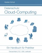 Cover-Bild zum Titel 'Datenschutz Cloud-Computing' von 'Karsten Schulz'
