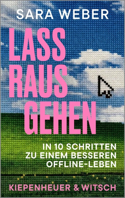 Lass rausgehen - Sara Weber