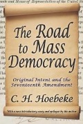Cover-Bild zum Titel 'The Road to Mass Democracy' von 'C. H. Hoebeke'