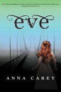 Cover-Bild zum Titel 'Eve' von 'Anna Carey'