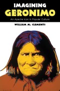 Cover-Bild zum Titel 'Imagining Geronimo' von 'William M. Clements'