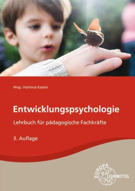 Entwicklungspsychologie - Holger Küls, Anja Tüngler, Bärbel Amerein, Bodo Rödel, Hartmut Kasten