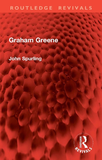 Graham Greene - John Spurling