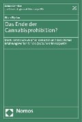 Das Ende der Cannabisprohibition? - Elian Pöplau