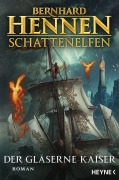 Cover-Bild zum Titel 'Schattenelfen - Der Gläserne Kaiser' von 'Bernhard Hennen'
