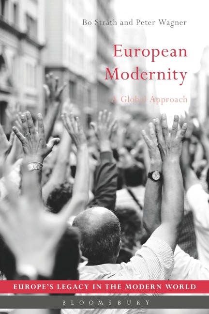 European Modernity - Bo Stråth, Peter Wagner