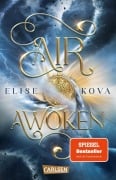 Cover-Bild zum Titel 'Air Awoken (Die Chroniken von Solaris 1)' von 'Elise Kova'