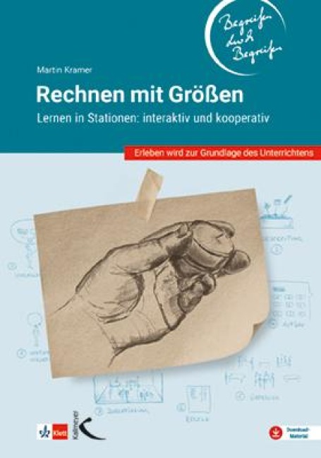 Rechnen mit Größen - Begreifen durch Begreifen - Martin Kramer