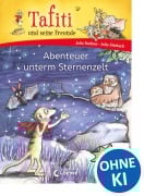 Cover-Bild zum Titel 'Tafiti und seine Freunde (Band 2) - Abenteuer unterm Sternenzelt' von 'Julia Boehme'