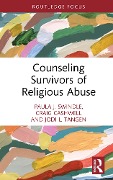Cover-Bild zum Titel 'Counseling Survivors of Religious Abuse' von 'Paula J. Swindle, Craig Cashwell, Jodi L. Tangen'