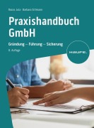 Cover-Bild zum Titel 'Praxishandbuch GmbH' von 'Rocco Jula, Barbara Sillmann'