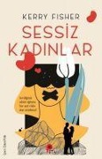 Cover-Bild zum Titel 'Sessiz Kadinlar' von 'Kerry Fisher'