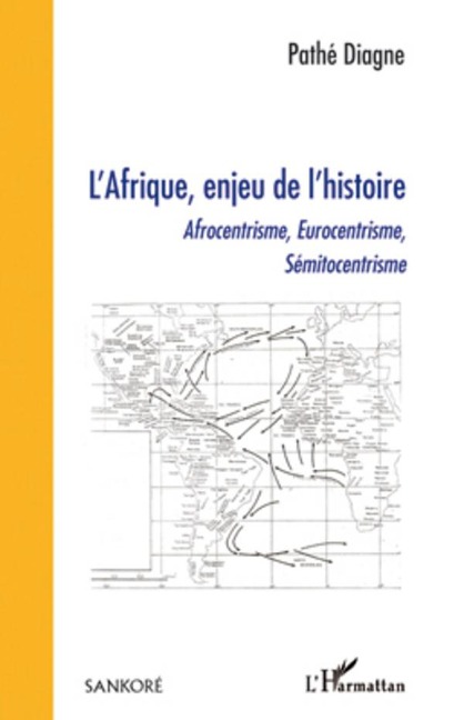 L'Afrique, enjeu de l'histoire - Pathé Diagne