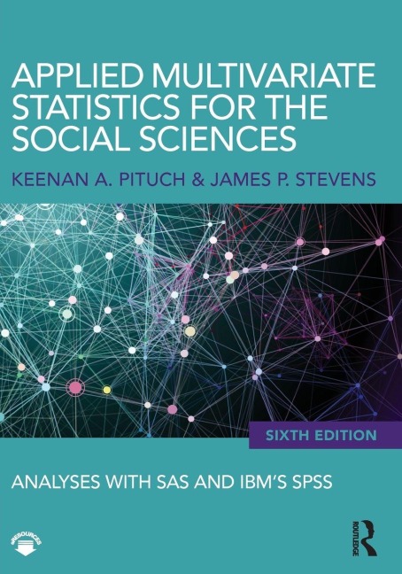Applied Multivariate Statistics for the Social Sciences - Keenan A. Pituch, James P. Stevens
