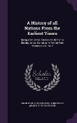 Cover-Bild zum Titel 'A History of all Nations From the Earliest Times: Being a Universal Historical Library by Distinguished Scholars in Twenty-four Volumes Volume 2' von 'Charles Mclean Andrews, John Henry Wright, Theodor Flathe'