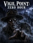 Cover-Bild zum Titel 'Vigil Point: Zero Hour' von 'Connor Hayes CH'