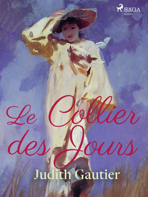 Le Collier des Jours - Judith Gautier