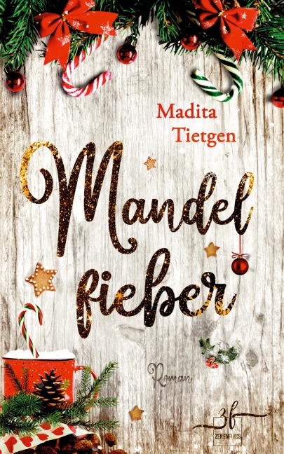 Mandelfieber - Madita Tietgen