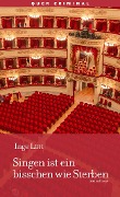 Cover-Bild zum Titel 'Singen ist ein bisschen wie Sterben' von 'Inge Lütt'