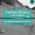 Cover-Bild zum Titel 'Father Brown 41 - Die Klage des Marquis von Marne (Das Original)' von 'Gilbert Keith Chesterton, Hanswilhelm Haefs'