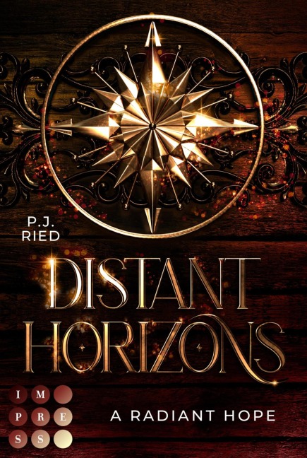 Distant Horizons 2: A Radiant Hope - P. J. Ried