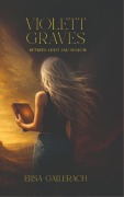 Cover-Bild zum Titel 'Violett Graves' von 'Elisa Kley'