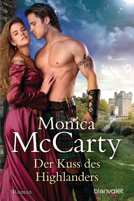Der Kuss des Highlanders - Monica McCarty