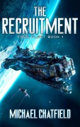Cover-Bild zum Titel 'The Recruitment (Free Fleet, #1)' von 'Michael Chatfield'