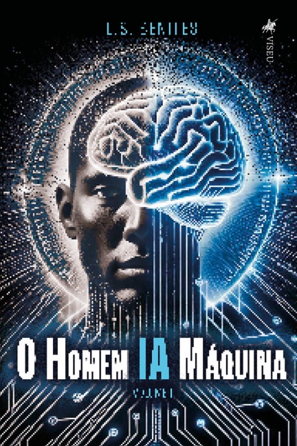O Homem IA Máquina - L. S. Benites