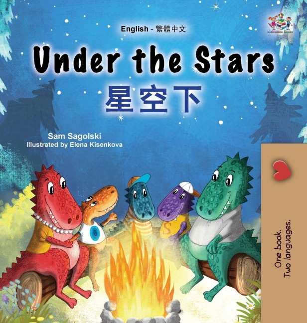 Under the Stars (English Chinese Traditional Bilingual Kids Book) - Sam Sagolski, Kidkiddos Books