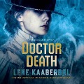 Cover-Bild zum Titel 'Doctor Death Lib/E: A Madeleine Karno Mystery' von 'Lene Kaaberbøl, Nicola Barber, Lene Kaaberbol'