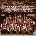 15 Jahre - Peter und seine Oberschwäbischen Dorfmusikan Schad